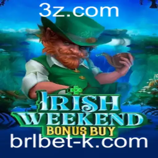 Descubra o Mundo de IrishWeekendBonusBuy na brlbet